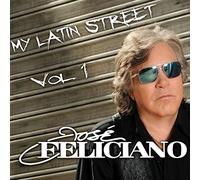 FELICIANO, JOSE - MY LATIN STREET 1