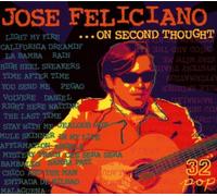 FELICIANO, JOSE - ON SECOND THOUGHT