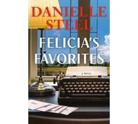 Felicia's Favorites-Steel, Danielle-Copertina rigida