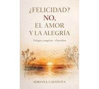 ¿Felicidad? No, el amor y la alegría: 4