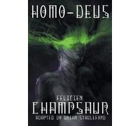 Felicien Champsaur Homo-Deus (Tascabile)
