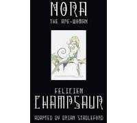 Felicien Champsaur Nora, The Ape-Woman (Tascabile)