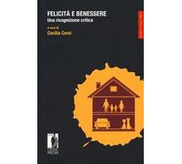 Felicità e benessere. Una ricognizione critica