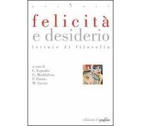 Felicità e desiderio. Letture di filosofia