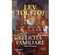Felicità familiare. Ediz. integrale