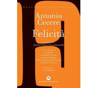 Felicità [Paperback] [Jun 06, 2025] Cecere, Antonio; Coratti, Antonio and Zuccar