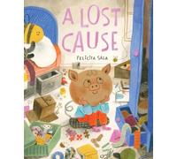 Felicita Sala A Lost Cause (Copertina rigida) (PRESALE 09/10/2025)