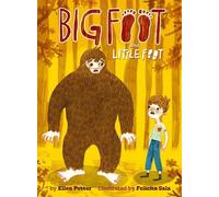 Felicita Sala Ellen Potter Big Foot & Little Foot (Book #1) (Copertina rigida)