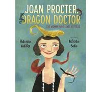 Felicita Sala Patricia Valdez Joan Procter, Dragon Doctor (Copertina rigida)