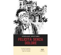 Felicità senza dolore