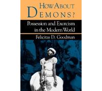 Felicitas D. Goodman How About Demons? (Tascabile) Folklore Today