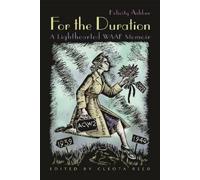 Felicity Ashbee For the Duration (Copertina rigida)