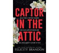 Felicity Brandon Captor In The Attic (Tascabile) Beautiful Deceit