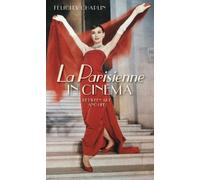 Felicity Chaplin La Parisienne in Cinema (Copertina rigida)