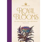 Felicity Day Historic Royal Palaces: Royal Blooms (Copertina rigida)