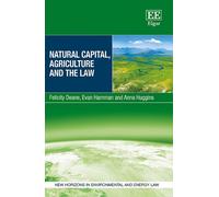 Felicity Deane Evan Hamman An Natural Capital, Agriculture a (Copertina rigida)