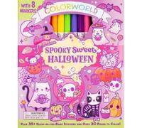 ColorWorld: Spooky Sweet Halloween: Plus 35+ Glow-in-the-dark Stickers and over 30 Pages to Color!