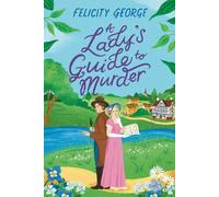 Felicity George A Lady's Guide to Murder (Tascabile)