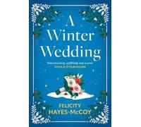 Felicity Hayes-McCoy A Winter Wedding (Tascabile) (PRESALE 17/09/2026)