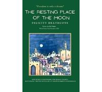Felicity Heathcote The Resting Place of the Moon (Tascabile)