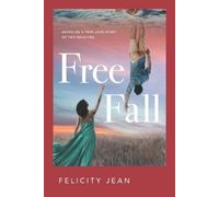 Felicity Jean Free Fall (Tascabile)
