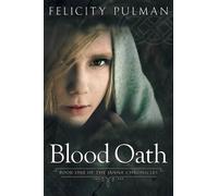 Felicity Pulman Blood Oath: The Janna Chronicles 1 (Tascabile) Janna Chronicles