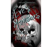 Felicity Thorne Eve's Monsters - A Reverse Harem Supernatural Dark R (Tascabile)