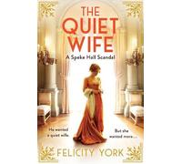 Felicity York The Quiet Wife (Tascabile) Stately Scandals