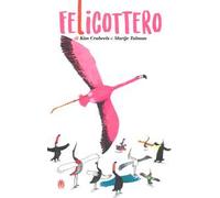 Felicottero. Ediz. a colori