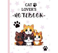 Feline Enthusiast’s Journal: Adorable Lined Notebook for Cat Moms, Girls & Stationery Aficionados - 100-Page Wide Ruled Diary for Daily Writing, Notes & Sketches