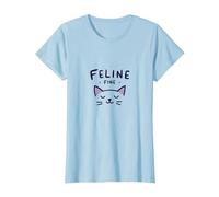 Feline Fine: Gioco di Parole Carino per Gli Amanti dei Gatti per Gli Appassionati di Animali Domestici Maglietta, Donna, Celeste, XXL