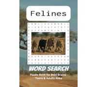 Feline Word Search Book: A Purr-fect Puzzle Collection for Cat Lovers and Word Sleuths Alike