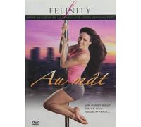Felinity: Serie Au Coeur De La Sensualite [Edizione: Canada]