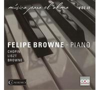 Felipe Browne Chopin/Liszt: Pieces Vol 2