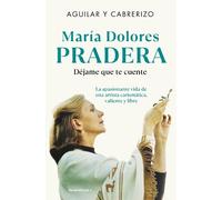Felipe Cabreriz María Dolores Pradera: Déjame que te cuente / María (Tascabile)