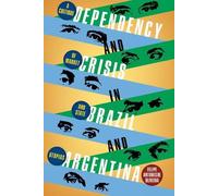 Felipe de Oliviera A Dependency and Crisis in Brazil and Arg (Copertina rigida)