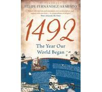 Felipe Fernandez-Armesto 1492 (Tascabile)
