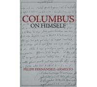 Felipe Fernández-Armesto Columbus on Himself (Copertina rigida)