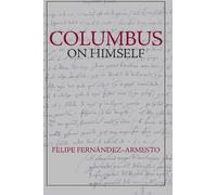 Felipe Fernández-Armesto Columbus on Himself (Tascabile)
