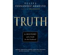 Felipe Fernández-Armesto Truth (Tascabile)