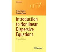 Felipe Linares Gustavo P Introduction to Nonlinear Dispersive Equat (Tascabile)
