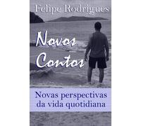 Felipe Rodrigues Novos Contos (Tascabile)