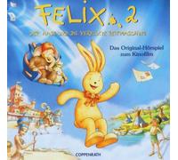Felix - (2)der Hase und die Verflixte Zeitmaschine