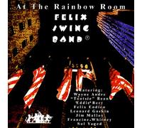 Felix and All The Cats Swing Band - At The Rainbow Room (US Import)
