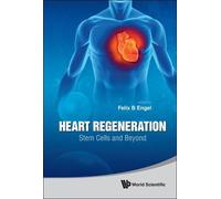 Felix B Engel Heart Regeneration: Stem Cells And Beyond (Copertina rigida)