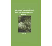 Felix B. Tan Advanced Topics in Global Information Management (Copertina rigida)