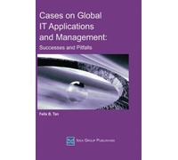 Felix B. Tan Cases on Global IT Applications and Management (Copertina rigida)