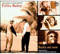 Felix Baloy - Baila Mi Son