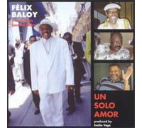 Baloy, Felix - Un Solo Amor