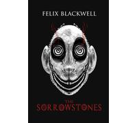 Felix Blackwell The Sorrowstones (Tascabile)